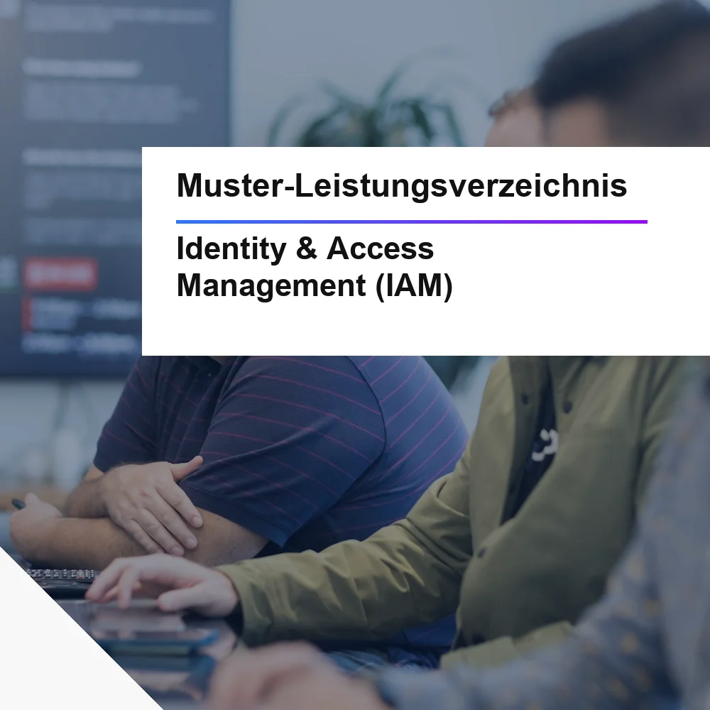 Muster-LV IAM Identity Access Management öffentliche Ausschreibung