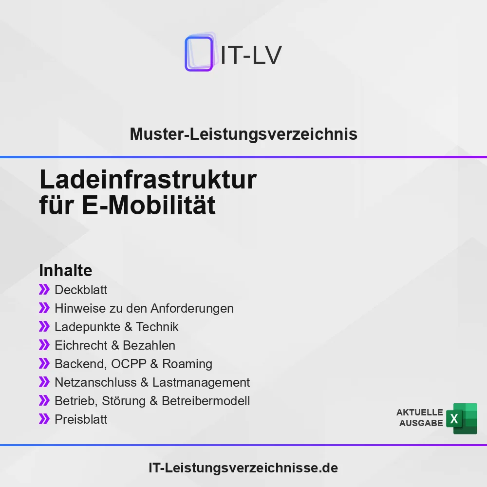 Inhaltsübersicht Muster-LV: Ladeinfrastruktur für E-Mobilität Inhaltsübersicht Muster-LV: Ladeinfrastruktur für E-Mobilität