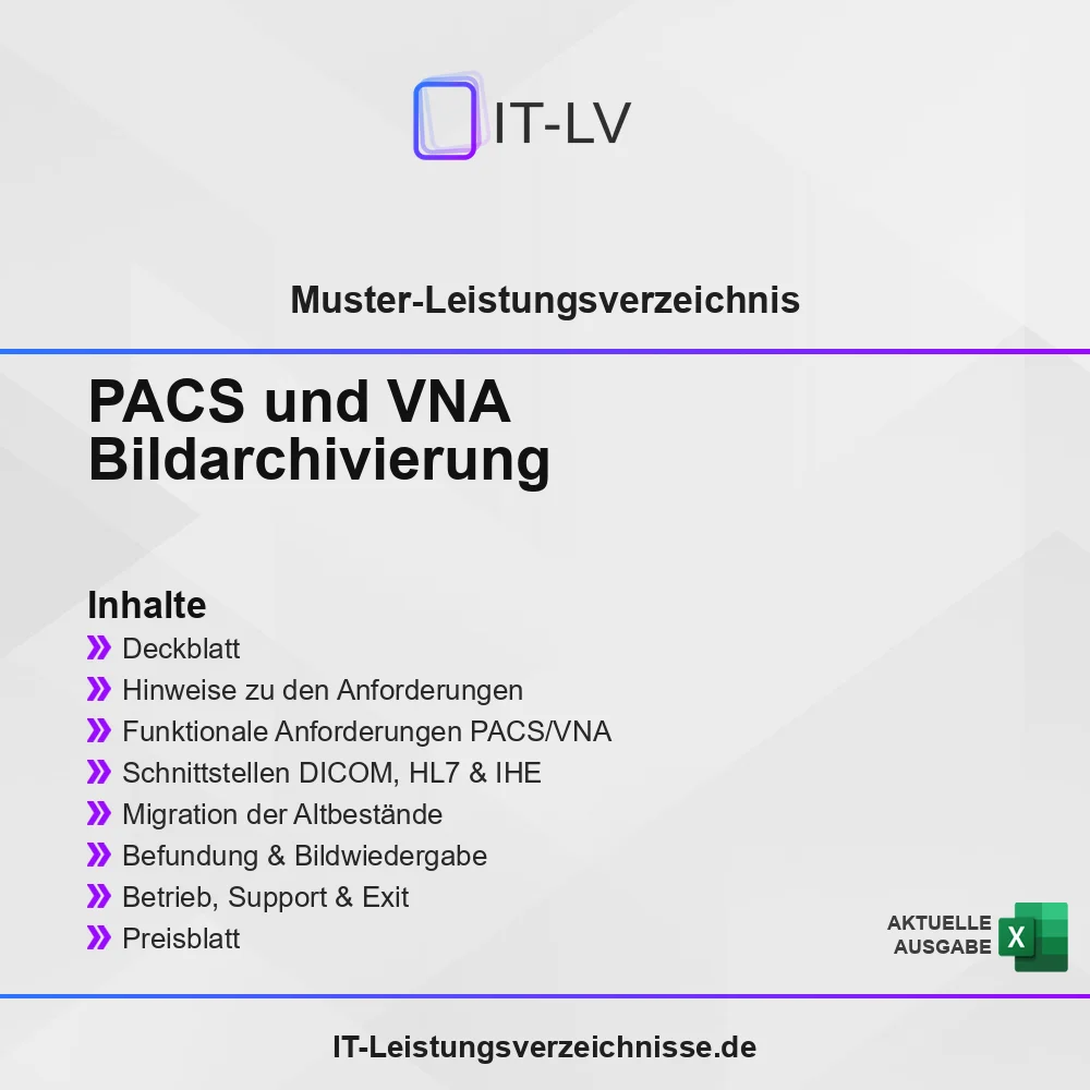 Inhaltsübersicht Muster-LV: PACS und VNA (Bildarchivierung) Inhaltsübersicht Muster-LV: PACS und VNA (Bildarchivierung)