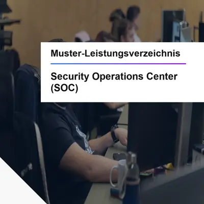 Muster-Leistungsverzeichnis SOC Security Operations Center IT-Ausschreibung